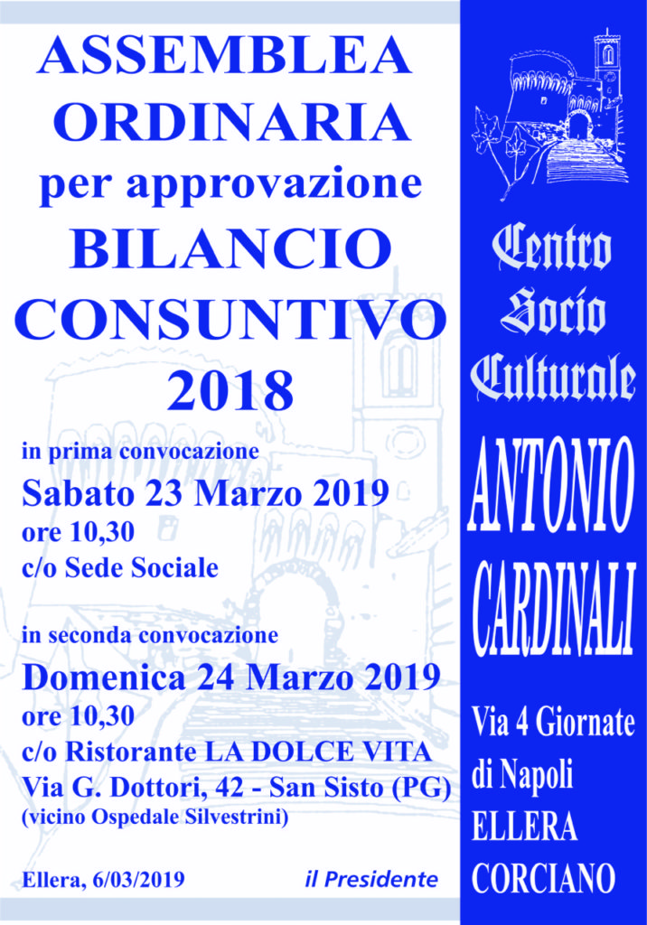 ASSEMBLEA ORDINARIA per approvazione BILANCIO CONSUNTIVO 2018
prima convocazione sabato 23/03/2019 seconda convocazione domenica 24/03/2019  ore 10,30 
                                                   RISTORANTE 